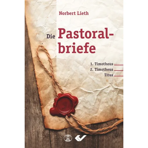 Produktbild des Artikels Die Pastoralbriefe (Buch - Gebunden)