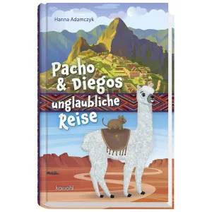 Produktbild des Artikels Pacho & Diegos unglaubliche Reise (Buch - Gebunden)
