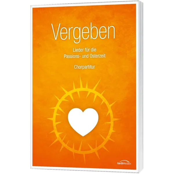 Produktbild des Artikels Vergeben - Chorpartitur (Liederbuch - Geheftet)