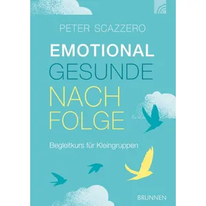 Produktbild des Artikels Emotional gesunde Nachfolge - Begleitkurs (Buch - Geheftet)