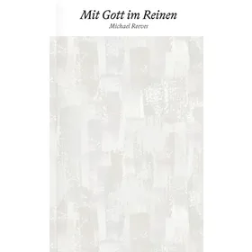 Produktbild des Artikels Mit Gott im Reinen (Buch - Klappenbroschur)