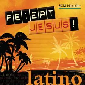 Produktbild des Artikels Feiert Jesus! Latino (MP3-Album - Download)