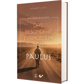 Produktbild des Artikels Das besondere Evangelium von Paulus (Buch - Gebunden)