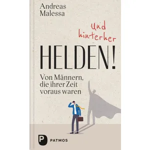 Produktbild des Artikels Und hinterher Helden! (Buch - Gebunden)