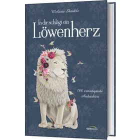 Produktbild des Artikels In dir schlägt ein Löwenherz (Buch - Gebunden)