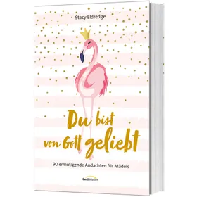 Produktbild des Artikels Du bist von Gott geliebt - Für Mädels (Buch - Klappenbroschur)