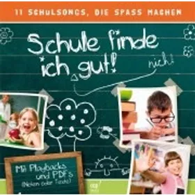 Produktbild des Artikels Schule finde ich gut (Audio - CD)