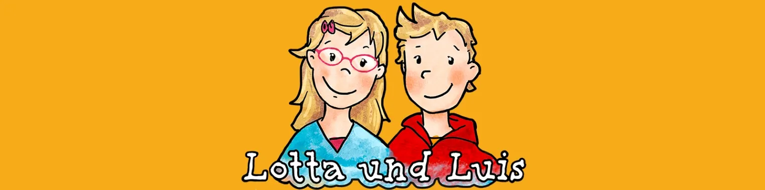 Lotta und Luis