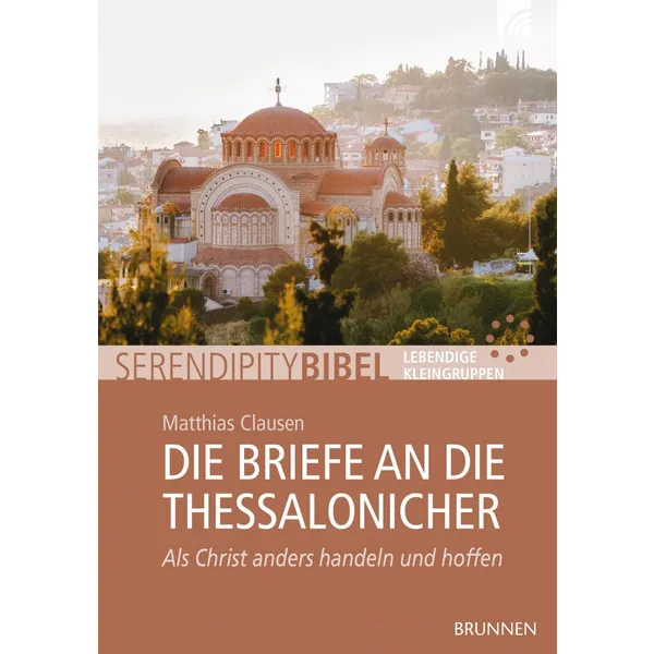 Produktbild des Artikels Die Briefe an die Thessalonicher (Buch - Geheftet)