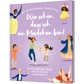 Produktbild des Artikels Wie schön, dass ich ein Mädchen bin! (Buch - Gebunden)
