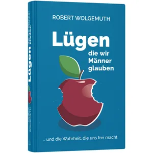 Produktbild des Artikels Lügen, die wir Männer glauben (Buch - Gebunden)