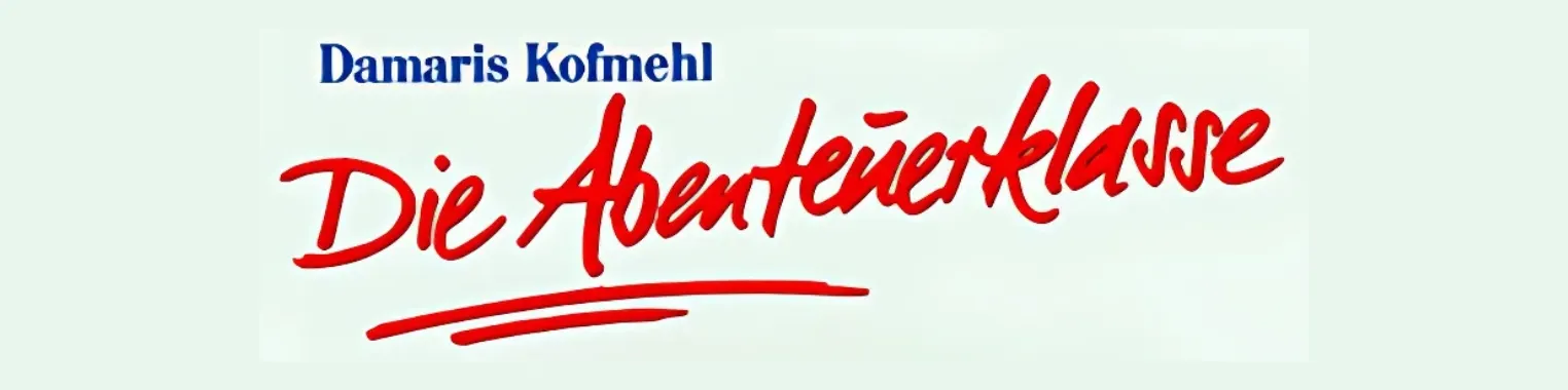 Die Abenteuerklasse