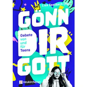 Produktbild des Artikels Gönn dir Gott (Buch - Kartoniert)