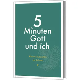 Produktbild des Artikels 5 Minuten Gott und ich - Kleine Auszeiten im Advent (Buch - Gebunden)