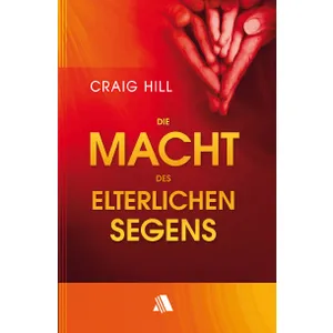 Produktbild des Artikels Die Macht des elterlichen Segens (Buch - Paperback)