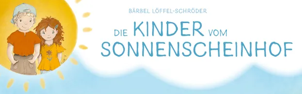 Bild zum Beitrag - Die Kinder vom Sonnenscheinhof
