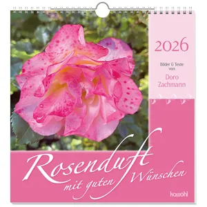 Produktbild des Artikels Rosenduft mit guten Wünschen 2026 - Wandkalender (Kalender - Spiralbindung)