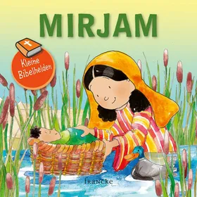 Produktbild des Artikels Kleine Bibelhelden - Mirjam (Buch - Geheftet)
