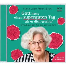 Produktbild des Artikels Gott hatte einen superguten Tag, als er dich schuf - Hörbuch (Hörbuch/Hörspiel - MP3-CD)