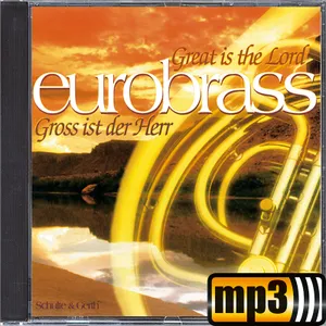 Produktbild des Artikels Groß ist der Herr / Great Is The Lord (MP3-Album - Download)