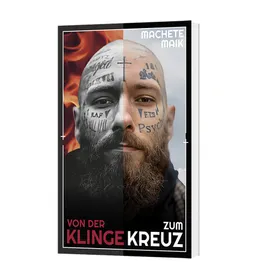 Produktbild des Artikels Von der Klinge zum Kreuz - Machete Maik (Buch - Kartoniert)