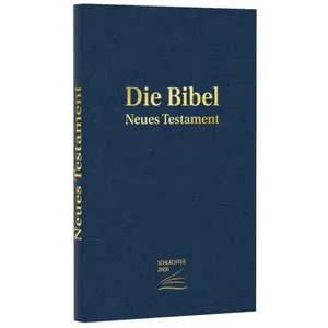 Produktbild des Artikels Schlachter 2000 - Neues Testament (dunkelblau, Goldprägung) (Bibel - Kartoniert)