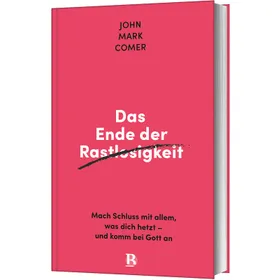 Produktbild des Artikels Das Ende der Rastlosigkeit (Buch - Gebunden)