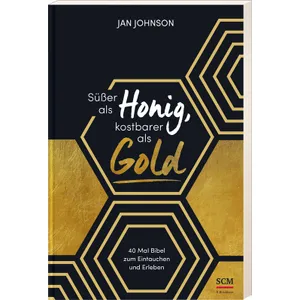 Produktbild des Artikels Süßer als Honig, kostbarer als Gold (Buch - Klappenbroschur)