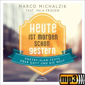 Produktbild des Artikels Heute ist morgen schon gestern - Hörbuch (MP3-Hörbuch - Download)