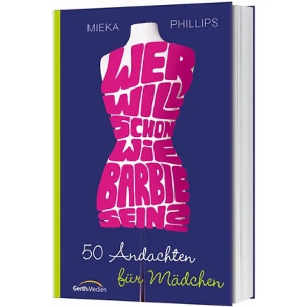 Produktbild des Artikels Wer will schon wie Barbie sein? (Buch - Klappenbroschur)