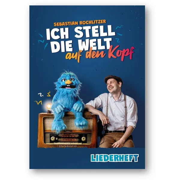 Produktbild des Artikels Ich stell die Welt auf den Kopf - Liederheft (Liederbuch - Geheftet)