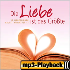 Produktbild des Artikels Die Liebe ist das Größte (Playback ohne Backings) (MP3-Album - Download)