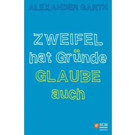 Produktbild des Artikels Zweifel hat Gründe – Glaube auch (E-Book - ePUB Datei)