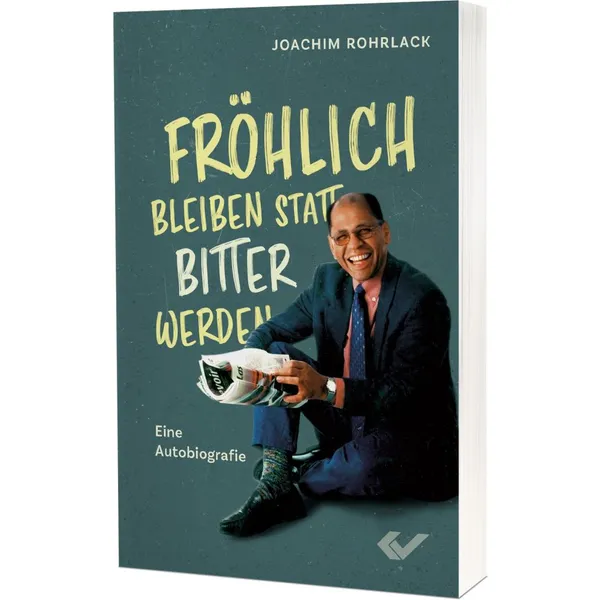 Produktbild des Artikels Fröhlich bleiben statt bitter werden (Buch - Kartoniert)