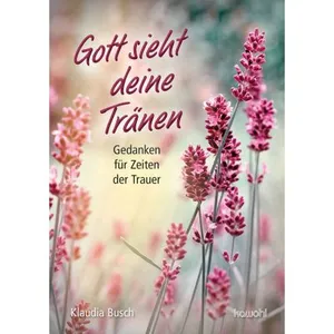 Produktbild des Artikels Gott sieht deine Tränen (Buch - Geheftet)