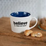 Stimmungsbild zu Believe all things are possible - Tasse