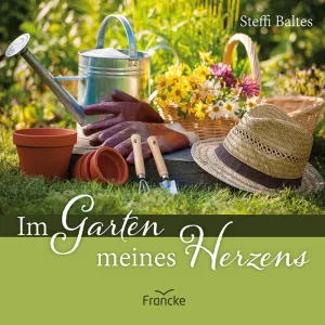 Produktbild des Artikels Im Garten meines Herzens (Buch - Geheftet)