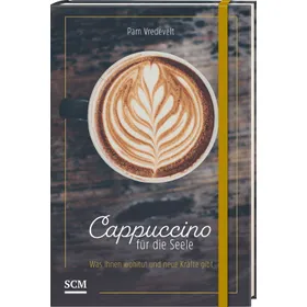 Produktbild des Artikels Cappuccino für die Seele (Buch - Gebunden)