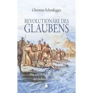 Produktbild des Artikels Revolutionäre des Glaubens (Buch - Klappenbroschur)
