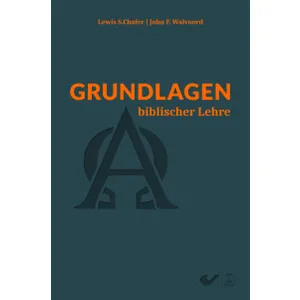 Produktbild des Artikels Grundlagen biblischer Lehre (Buch - Gebunden)