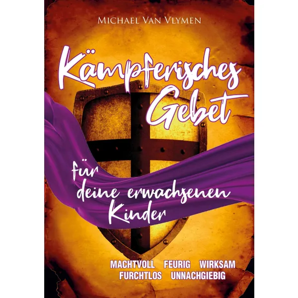 Produktbild des Artikels Kämpferisches Gebet für deine erwachsenen Kinder (Buch - Kartoniert)