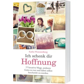 Produktbild des Artikels Ich schenk dir Hoffnung (Buch - Broschiert)