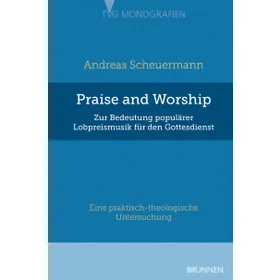 Produktbild des Artikels Praise and Worship (Buch - Gebunden)