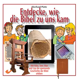 Produktbild des Artikels Entdecke, wie die Bibel zu uns kam (Buch - Gebunden)