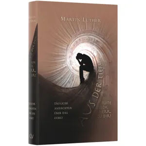 Produktbild des Artikels Aus der Tiefe rufe ich, Herr, zu dir (Buch - Gebunden)