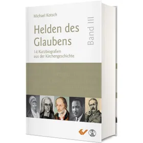 Produktbild des Artikels Helden des Glaubens Band 3 (Buch - Gebunden)