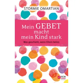 Produktbild des Artikels Mein Gebet macht mein Kind stark (E-Book - ePUB Datei)