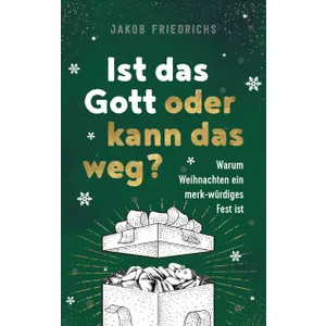 Produktbild des Artikels Ist das Gott oder kann das weg? - Weihnachtsausgabe (Buch - Taschenbuch)