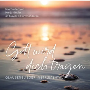 Produktbild des Artikels Gott wird dich tragen (MP3-Album - Download)