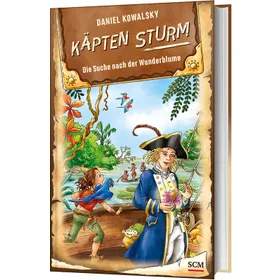Produktbild des Artikels Käpten Sturm - Die Suche nach der Wunderblume (Buch - Gebunden)